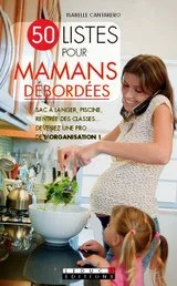 50_Listes_pour_mamans_de_borde_es_large-001 Quand maman est débordée...